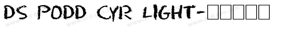 DS Podd Cyr Light字体转换